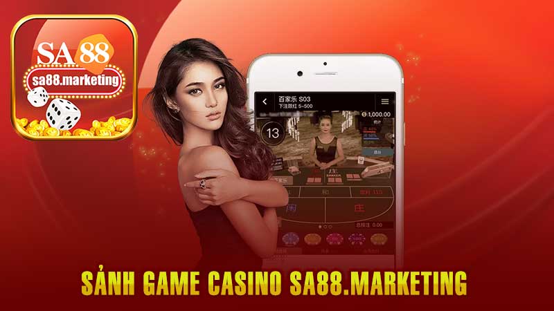 Casino Sa88 – Tham Gia Vào Sảnh Cược Với Nhiều Game Hấp Dẫn